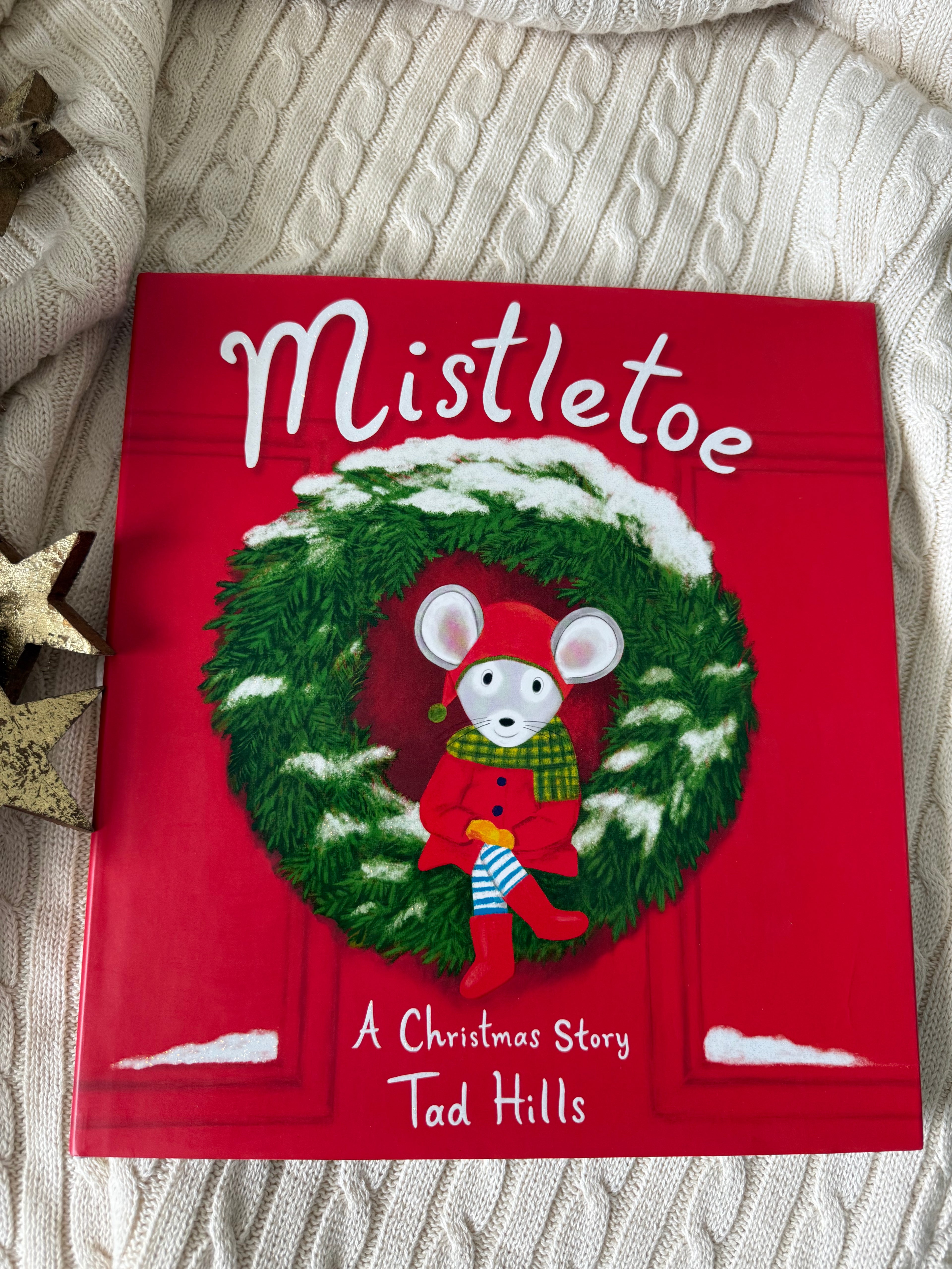 Mistletoe A Christmas Story Story Book