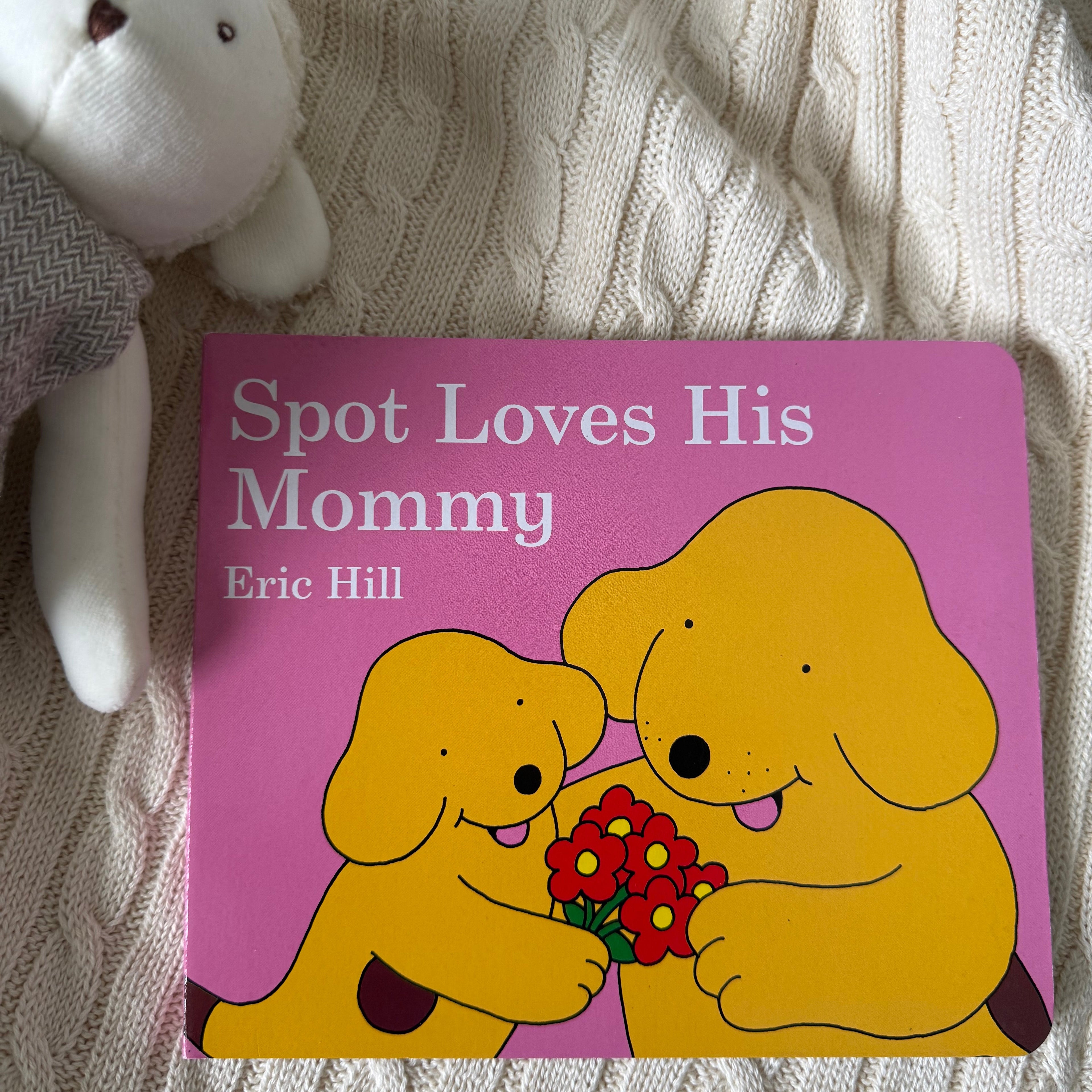 Spot Loves His Mommy Story Book