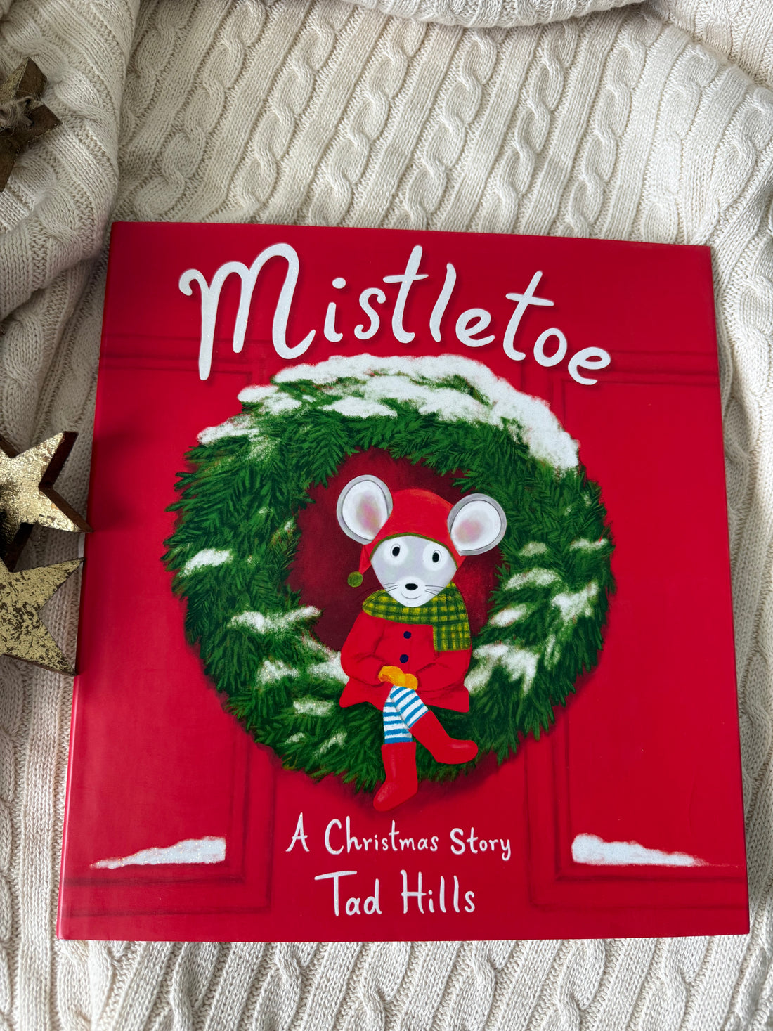 Mistletoe A Christmas Story Story Book